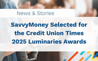 SavvyMoney Selected for the Credit Union Times 2025 Luminaries Awards